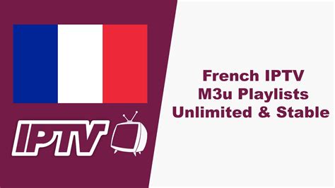 You will find in this list a classification of channels by . . France free iptv m3u playlist